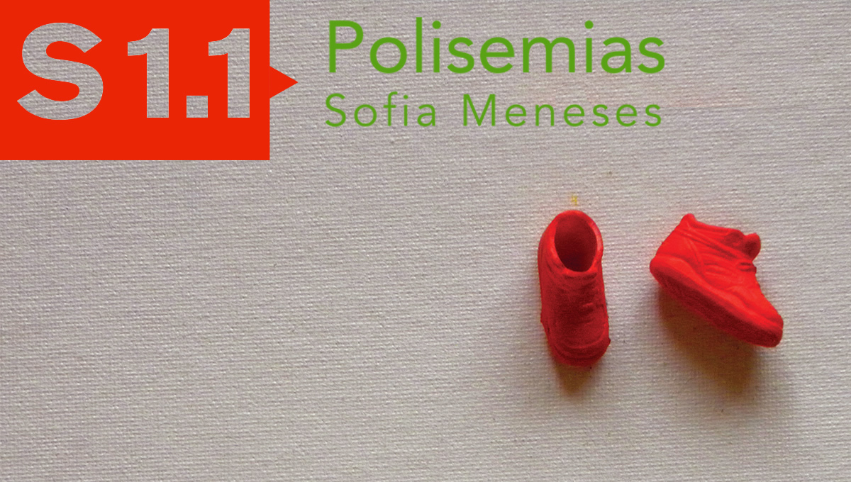 Polisemias. Sofia Meneses