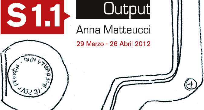 Output. Anna Mateucci
