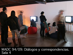 Sala 4, exposición: MADC 94/09: Diálogos y correspondencias