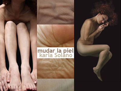 Mudar la piel. Karla Solano