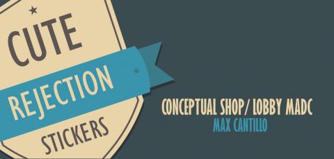 Conceptual Shop. Max Cantillo.